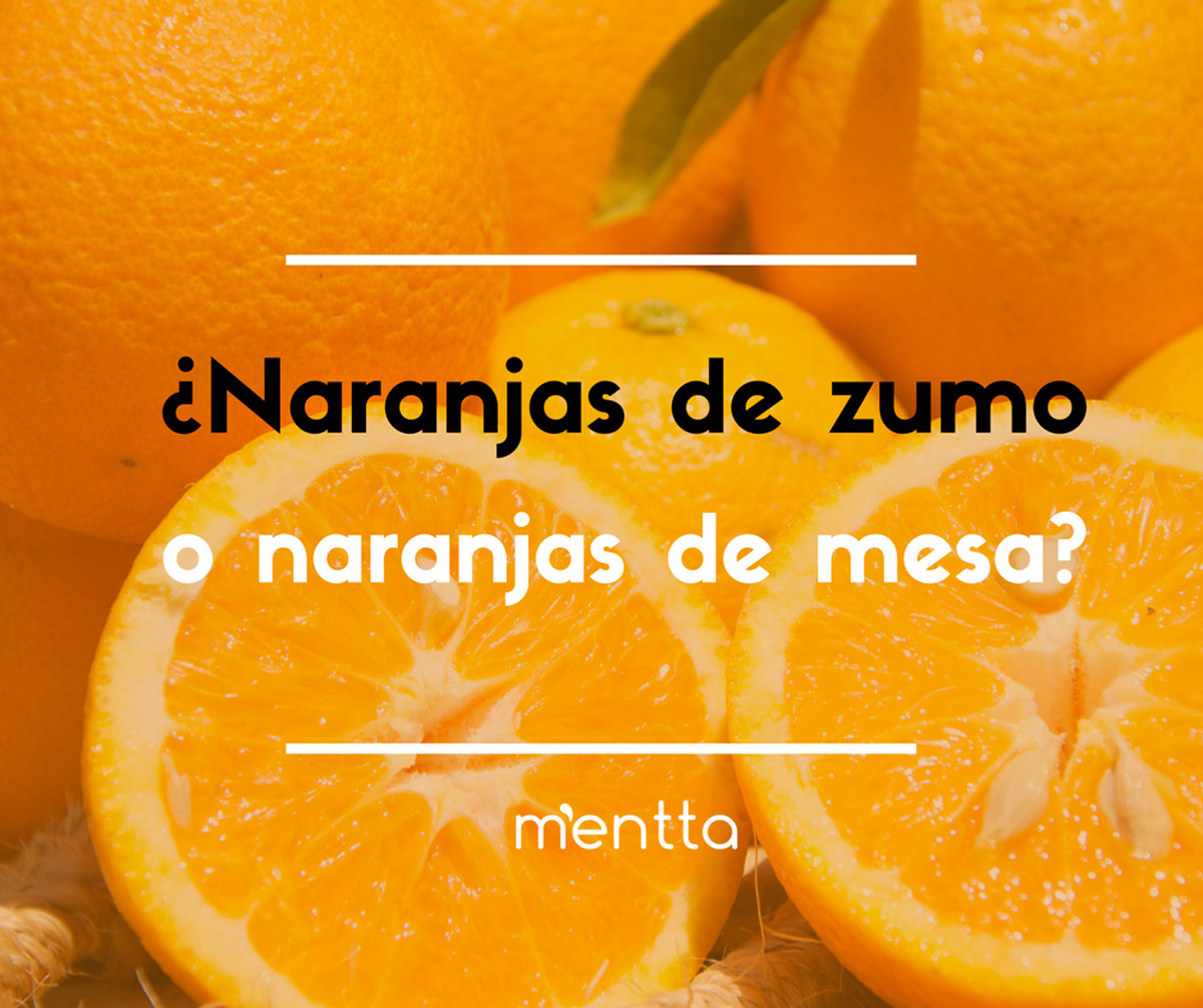 ¿Sabes la diferencia entre una naranja de zumo y una naranja de mesa?