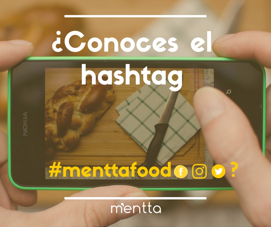 [Promo en redes sociales] ¡Con el hashtag #menttafood, hasta 10€ en la app mentta!