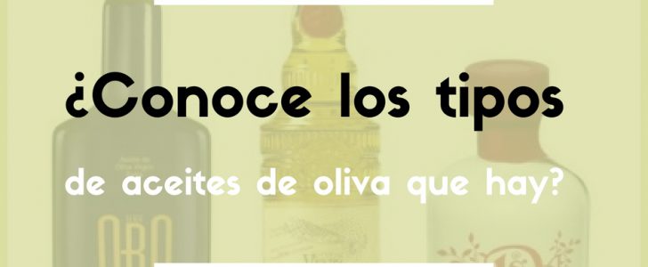 Tipos de aceites de oliva