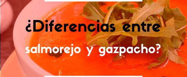 Diferencias entre el gazpacho y el salmorejo